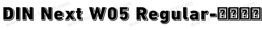 DIN Next W05 Regular字体转换